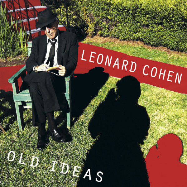 Leonard Cohen: Old Ideas (2012)